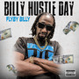 Billy Hustle Day (Explicit)