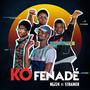 Ko Fenadé (feat. Straiker) [Explicit]