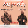 Major Way (Explicit)