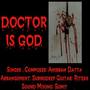 DOCTOR IS GOD