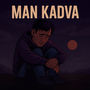 Man Kadva