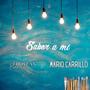 Sabor a mí (feat. Mario Carrillo)