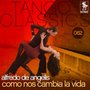 Tango Classics 062: Como nos cambia la vida