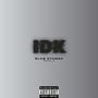 IDK (Explicit)