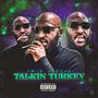 Talkin' Turkey (Explicit)