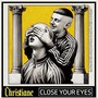 Close Your Eyes (Explicit)