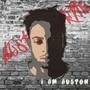 I Am Auston (Explicit)