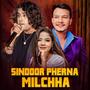 Sindoor Pherna Milchha (feat. Pramod Kharel & Annu Chaudhary)