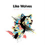 Like Wolves (Acoustic)