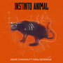 Instinto Animal (Explicit)