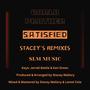 Satisfied Remixes