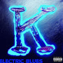 Electric Blues, Vol. K (Explicit)