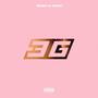 3G (feat. Kineh) [Explicit]