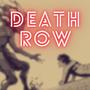 Death Row (Explicit)