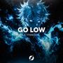 Go Low (Explicit)