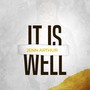 It Is Well (Tribute)