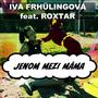 Jenom Mezi Máma (feat. Iva Frühlingová & Erika Fečová)