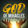 God Of Miracles