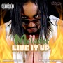 Live It Up (Explicit)