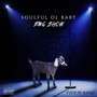 Soulful Ol Baby (Explicit)