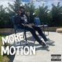 More Motion (feat. Dee Da 1) [Explicit]