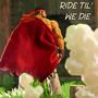 Ride til we Die (Phonk Mix) [Explicit]