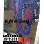 Right or Wrong (Explicit)