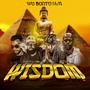 Wisdom (feat. Keith B Angola, Yannick Cruz, Santos Revolta & M Boy) [Explicit]