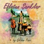 Eflatun Şarkılar (Turkish Instrumetal Songs)