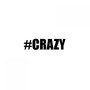 Crazy - Single (Explicit)