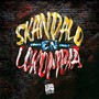 Skandalo en lokombia (Explicit)