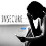 Insecure (feat. Omae) [Explicit]