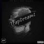 Trap Dreams (Explicit)