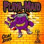 PLAYA-MAID (feat. Christian tinney)