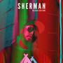 Sherman (Explicit)