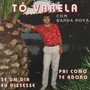 Tó Varela (Com Banda Nova)