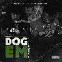 Dog Em Episode 1.5 (Explicit)