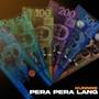 Pera Pera Lang (feat. Rj Belo)