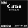 Cursed (Explicit)