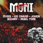 MONI (feat. ICE CRAVIN, JOKERI, BOVARY & REBEL TONI)