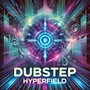 Dubstep Hyperfield