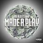 Made a Play (feat. Joe Blo) [Explicit]