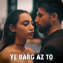 Ye Barg Az to (Explicit)