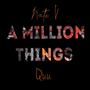 A Million Things (feat. Nate Vocals)