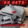On Hots PT2 (feat. Hundoe & Borey 250) [Explicit]