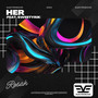 Her (feat. Sweetyrik)