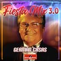 Fiesta Mix 3.0 German Casas: Recluta / Mucho Amor / Prende una Mechita / Jugando al Amor / el Twist del Recluta / el Rock del Mundial