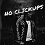 No Clickups (Explicit)