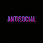 Antisocial (Explicit)