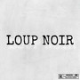 Loup noir (Explicit)